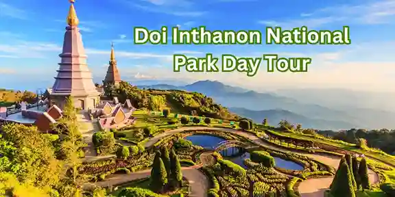 Doi Inthanon National Park Day Tour