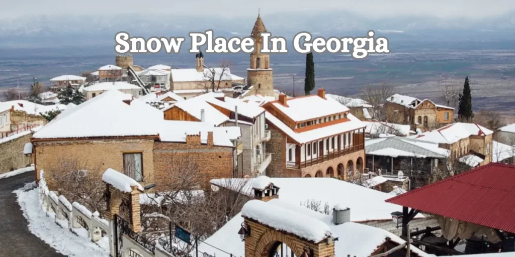 Snow Place In Georgia