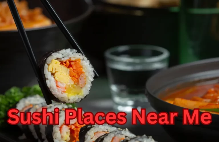 Sushi Places Near Me