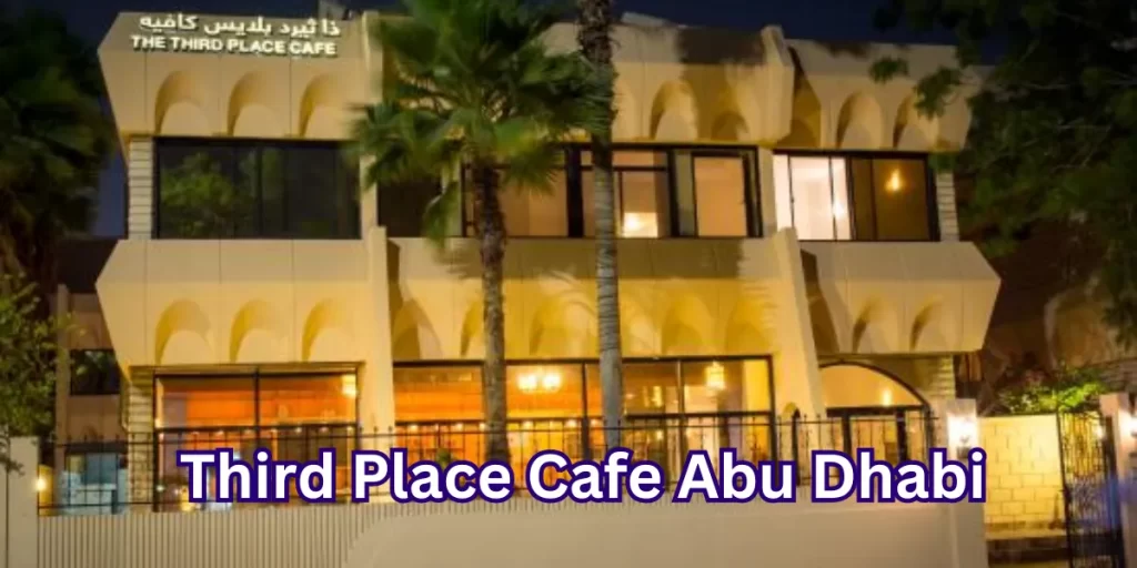 Third Place Cafe Abu Dhabi