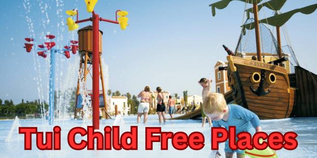 Tui Child Free Places