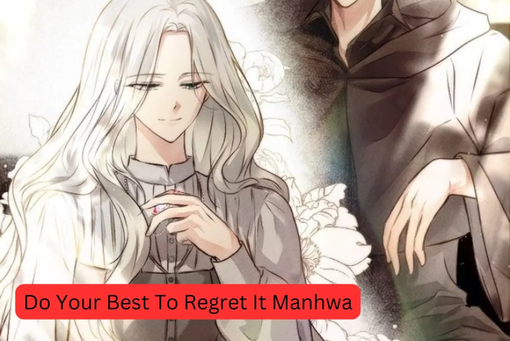 do your best to regret it manhwa