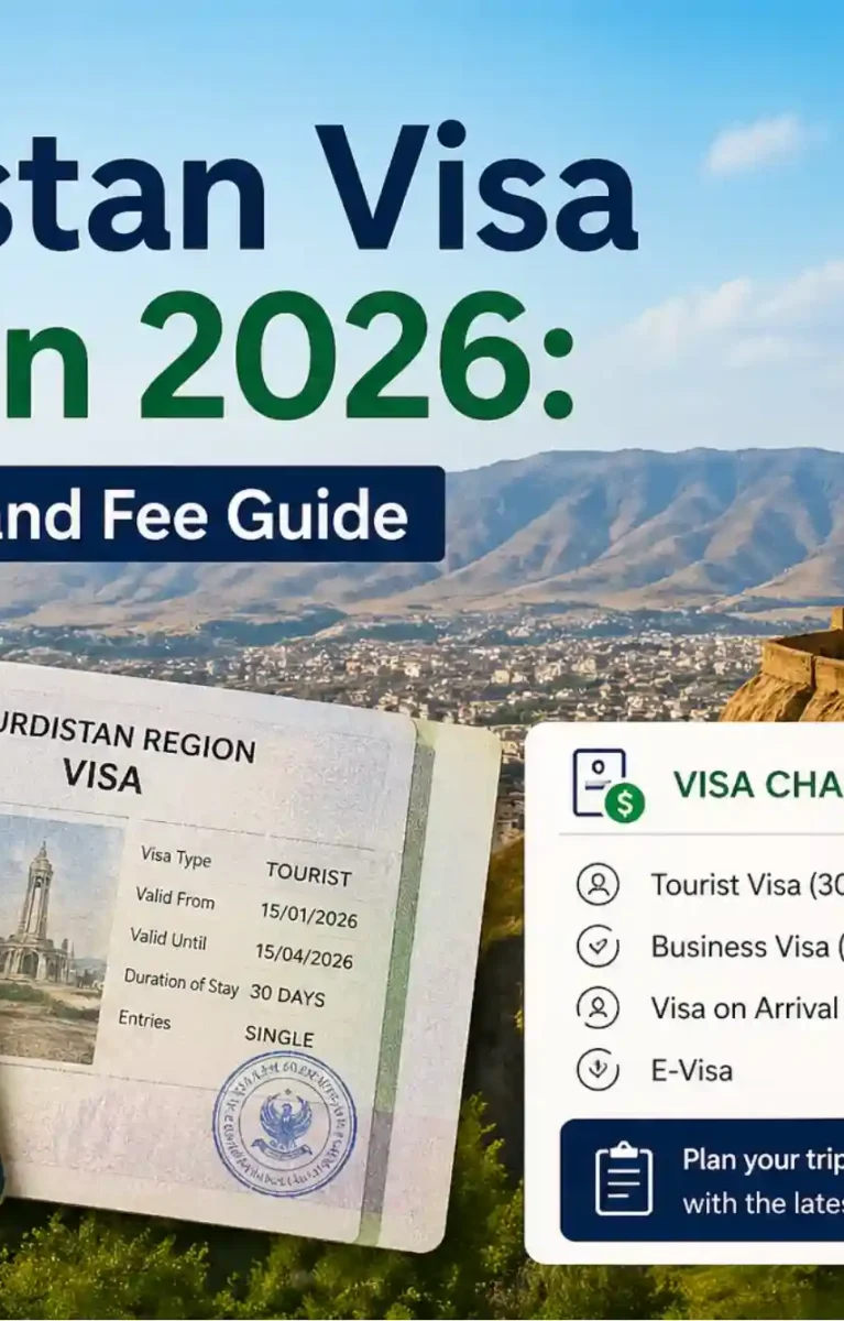 Kurdistan Visa Price in 2026 Visa Charges and Fee Guide
