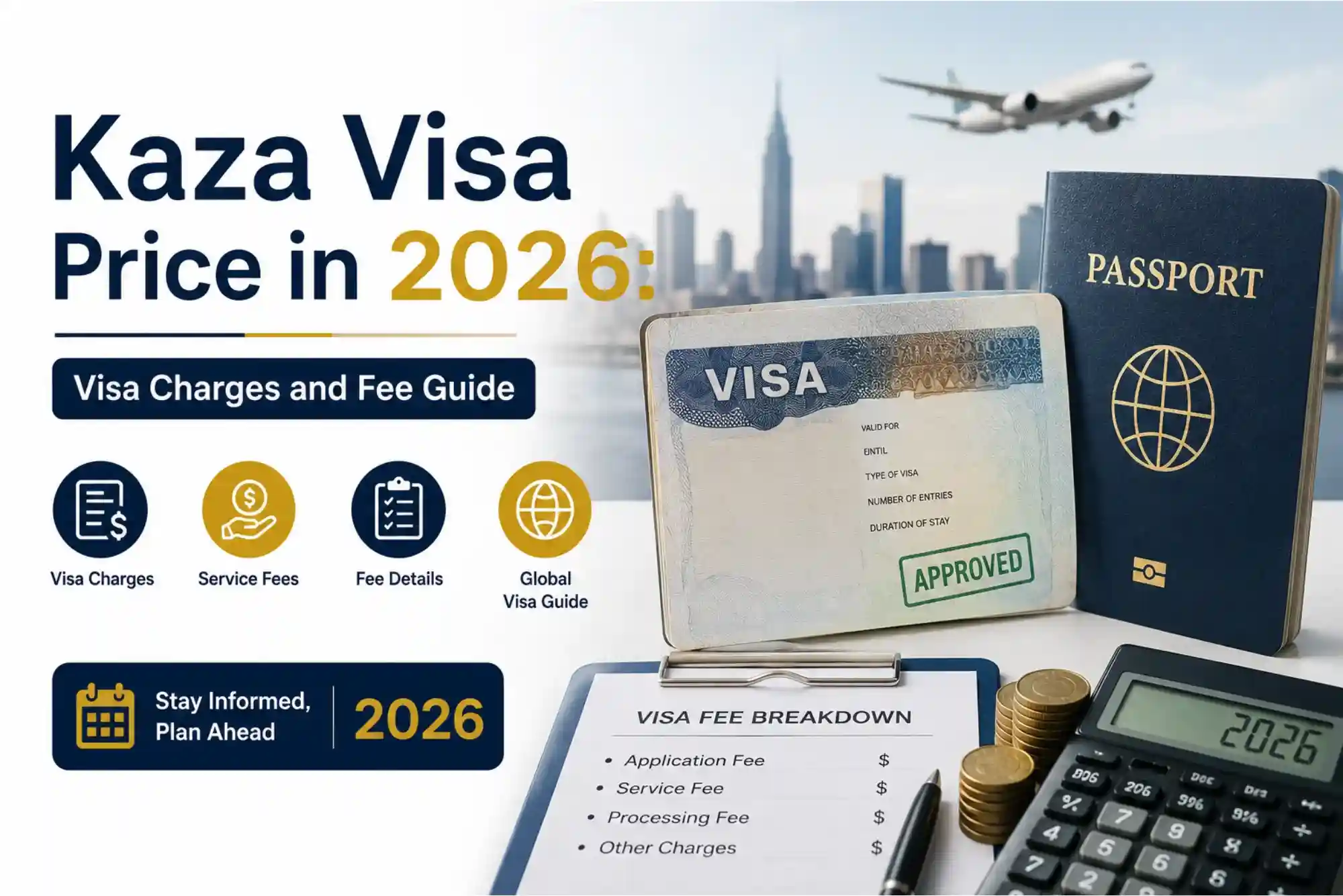 Kaza Visa Price in 2026 Visa Charges and Fee Guide
