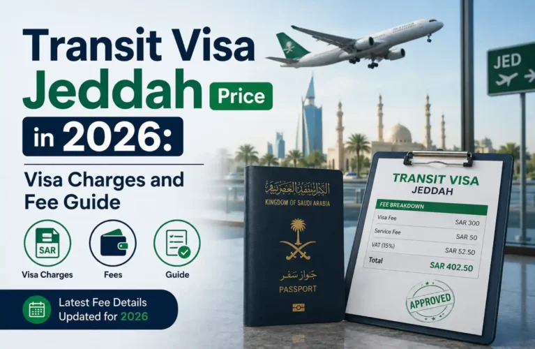 Transit Visa Jeddah Price in 2026 Visa Charges and Fee Guide