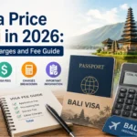 Visa Price Bali in 2026 Visa Charges and Fee Guide